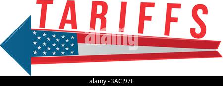 Concetto politico STATUNITENSE di aumento dei dazi all'importazione nel 2025, freccia con bandiera USA. Illustrazione vettoriale Illustrazione Vettoriale