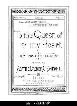Una cover di spartiti per la canzone To the Queen of My Heart, cantata da Miss Louise Phillips e Mr. Herbert Thorndike. È catalogato come N. 2 in e, con numero di targa P. & H. 117. La copertina posteriore contiene un album di canzoni pubblicato da Pitt & Hatzfeld. Foto Stock