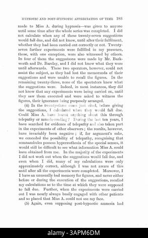Il dottor Bramwell condusse esperimenti usando l'ipnotismo, suggerendo compiti ai pazienti in momenti specifici. La maggior parte dei pazienti eseguiva le attività nei momenti suggeriti, ma non si ricordava dell'attività a meno che non venisse richiesto durante l'ipnotizzazione. Ciò suggerisce una misurazione del tempo inconscia. Altri medici hanno opinioni divergenti sulle conclusioni. Foto Stock