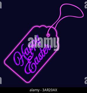 Un tag che dice buona Pasqua, bagliore al neon viola su sfondo blu scuro. Cartoni animati e stile piatto. Grafica vettoriale al neon brillante. Perfetto per le vacanze Illustrazione Vettoriale
