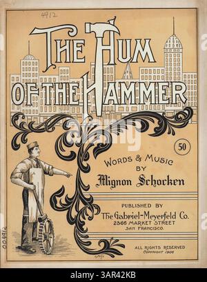 Digitalizzato da un documento originale conservato dalle biblioteche dell'Università dell'Oregon, questo pezzo, "The Hum of the Hammer", fa parte del pubblico dominio e funge da prezioso archivio storico della musica e della cultura americana. Foto Stock