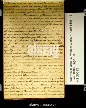 Clark Family Collection volume 3, Voorhis Journal No. 3, documenta il viaggio di una spedizione dal 4 aprile al 6 giugno 1806, lungo il fiume Columbia. Gli esploratori affrontarono vari ostacoli, come la perdita di una piroga e di una canoa. Commerciavano merci per cavalli con i nativi americani e alteravano la loro rotta verso Clearwater, dove erano ritardati dalla neve nelle Bitterroot Mountains. Foto Stock