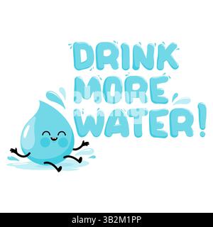Bevi più acqua citazioni scritte a mano e simpatico personaggio a goccia d'acqua. Goccioline di pioggia, carino carino cartoni animati di acqua liquida blu. Foto Stock