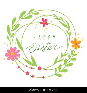 Cartolina di auguri di buona Pasqua per le ghirlande floreali. Illustrazione vettoriale con ghirlanda colorata di fiori e scritta a mano. Isolato su sfondo bianco Illustrazione Vettoriale