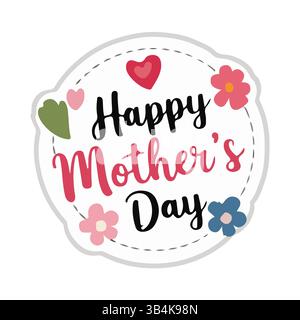 Mamma giorno carino vettore. Foto di scorta per la Festa della mamma, immagini alte, preventivi, desideri. Bella tipografia felice per la festa della mamma con fiori decorativi. Illustrazione Vettoriale