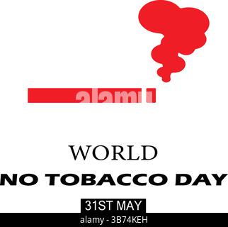World No Tobacco Day 31 maggio. Basta fumare poster della campagna, design di banner. Illustrazione creativa del vettore di concetto anti-tabacco per la consapevolezza. Illustrazione Vettoriale