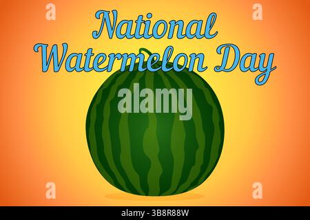 Illustrazione vettoriale estiva con grande anguria intera a righe su sfondo arancione sfumato. Iscrizione National Watermelon Day. Ideale per Illustrazione Vettoriale