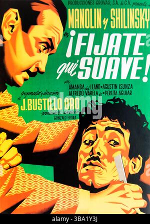 Immagine parziale del poster Cine messicano vintage ¡Fijate Que Suave! Foto Stock