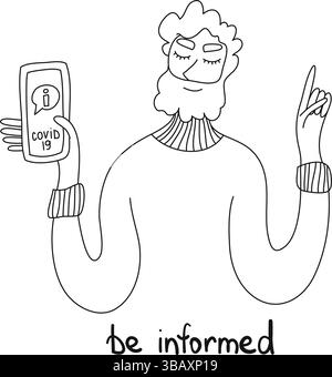 Essere informati. Dovreste saperlo. Un uomo con uno smartphone in mano. Concetto di informare le persone sulle misure di autoprotezione, i sintomi e. Illustrazione Vettoriale