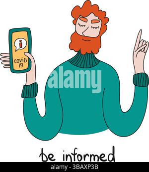 Essere informati. Dovreste saperlo. Un uomo con uno smartphone in mano. Concetto di informare le persone sulle misure di autoprotezione, i sintomi e. Illustrazione Vettoriale