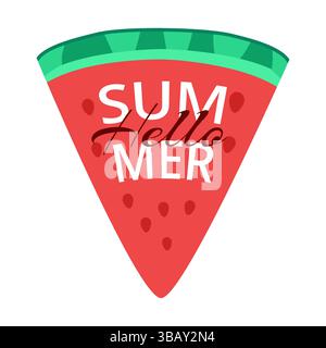 Vivace e simpatica illustrazione a fetta di anguria con testo Hello Summer. Ideale per design tropicali, estivi o in spiaggia. Illustrazione Vettoriale