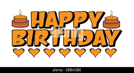 Buon compleanno Cartoon testo con torte e cuori Clipart Illustrazione Vettoriale