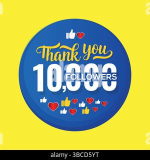 Grazie 10000 follower Congratulazione modello banner. Banner per amici e follower social da 10k, colore blu e sfondo giallo Illustrazione Vettoriale