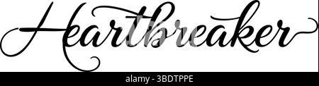 Elegante scritta "Heartbreaker" - Calligraphy Design Illustrazione Vettoriale