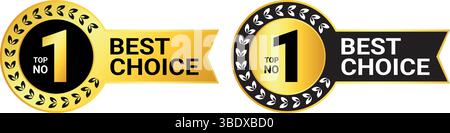 etichette numero uno gold e black best choice con nastro e logo utilizzati per la classifica dei prodotti più votati Illustrazione Vettoriale