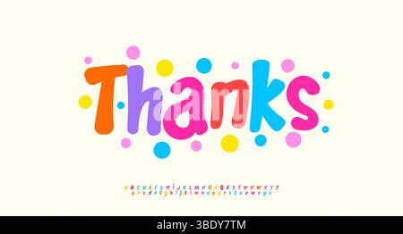 Messaggio di ringraziamento colorato in divertenti lettere stile bambini con sfondo punteggiato. Ideale per biglietti d'auguri, poster alfabetico, titolo del logo Illustrazione Vettoriale