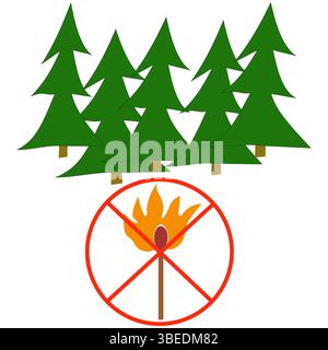 Nessun segno di fuoco. Corrispondenza bruciante barrata. Sullo sfondo degli alberi della foresta. Illustrazione vettoriale. Illustrazione Vettoriale