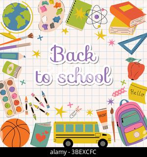 Poster Back to School in stile cartoni animati con sfondo a scacchi e materiale scolastico lungo il bordo, basket, libri, vernici, matite, penne, indietro Illustrazione Vettoriale
