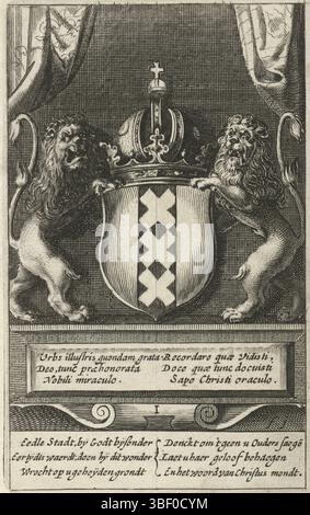 Anversa, Aertssens, Hendrik, Cornelisz. Van Oostsanen, Jacob, Nederlanden, Bolswert, Boëtius Adamsz. miracolo di Amsterdam 1345, arma di Amsterdam, Anversa, Cornelisz van Oostsanen, arma di Amsterdam e testo latino che incoraggia la città di Amsterdam a credere in Cristo parola. La traduzione olandese si trova in un verso sotto la performance., stampa, illustrazione del libro, stampe, altezza 133 mm, larghezza 83 mm, Zuid-Nederlands, 1580 - 1633-03-25, stampatore, 1590 - 1633, carta, incisione, incisione (processo di stampa), ideazione del lavoro, Noord-Nederlands, 1475 - 1533, secondo de Foto Stock