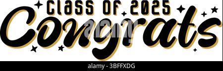 Bold Class of 2025 Congratta il design vettoriale con cappuccio graduato Illustrazione Vettoriale