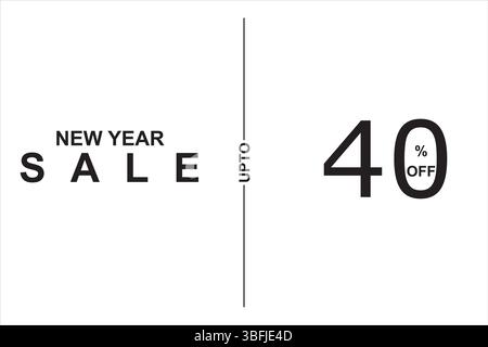 Banner promozionale per l'anno nuovo con sconti fino al 40%. Grande offerta di sconti per i clienti. Grafica vettoriale modificabile per i social media su sfondo bianco. Illustrazione Vettoriale