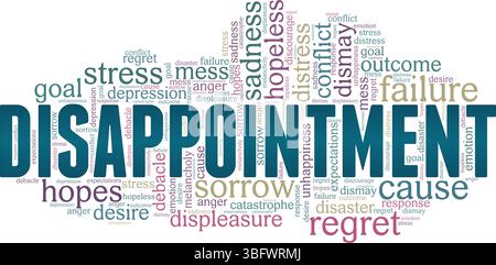 Progettazione concettuale di Word cloud deludente isolata su sfondo bianco. Illustrazione Vettoriale