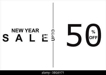 Banner promozionale per l'anno nuovo con sconti fino al 50%. Belle immagini vettoriali su sfondo bianco. Ideale per social media, grandi offerte e promozioni commerciali Illustrazione Vettoriale