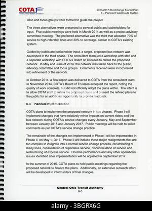 Il piano di transito a corto raggio del 2015-2019 di COTA fornisce un’analisi dettagliata delle esigenze di transito dell’Ohio centrale e propone miglioramenti ai servizi attuali. Il piano include l'assegnazione delle priorità all'espansione dei servizi, all'assegnazione dei fondi e ai miglioramenti per soddisfare le esigenze future del sistema di trasporto della regione. Foto Stock