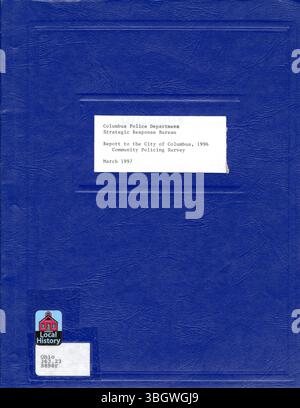 Nel 1996, la città di Columbus ha implementato un programma di polizia comunitaria sotto lo Strategic Response Bureau (SRB). Questo approccio ibrido combina le forze dell'ordine tradizionali con metodi proattivi e preventivi. I fondi del programma provenivano dall'ufficio del procuratore generale degli Stati Uniti. Le valutazioni, comprese le indagini dell'opinione pubblica, contribuiscono a valutare le relazioni tra polizia e comunità e l'efficacia del programma. Foto Stock