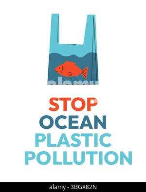 Fermare l'inquinamento da plastica oceanica. Illustrazione vettoriale. Sacchetto di plastica con acqua e pesce, consapevolezza ambientale, conservazione marina, campagna ecocompatibile Illustrazione Vettoriale