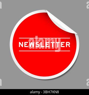 Etichetta adesiva a strappo di colore rosso con newsletter Word su sfondo grigio Illustrazione Vettoriale