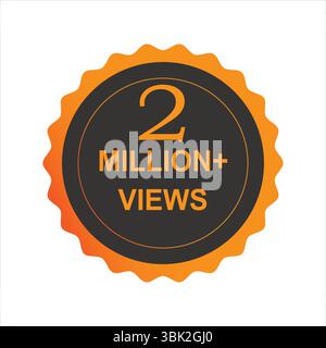 vettore celebrativo di 2 milioni di visualizzazioni con testo di ringraziamento e congratulazioni. Design dello sfondo in stile circolare per post sui social media e pubblico. Illustrazione Vettoriale