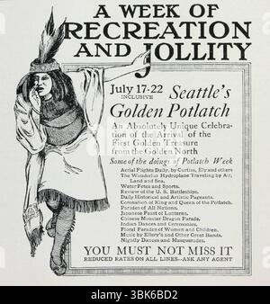 1911 annuncio stampato Seattle Golden Potlatch, testo 'Seattle's Golden Potlatch: Una celebrazione assolutamente unica dell'arrivo del primo tesoro dorato dal Nord dorato. Alcune delle attività della Potlatch Week: Voli aerei giornalieri, con Curtiss, Ely e altri, il meraviglioso idrovolante che viaggia in aereo, terra e mare, feti acquatici e sport... sfilata cinese del drago mostro, danze e cerimonie indiane, sfilate floreali di donne e bambini." Foto Stock