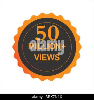 vettore celebrativo di 50 milioni di visualizzazioni con messaggio di ringraziamento e congratulazioni. Circle background design per le pietre miliari dei social media e i contenuti virali. Illustrazione Vettoriale
