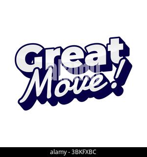 Grande mossa. Testo 3D bianco con ombra su sfondo pulito Illustrazione Vettoriale