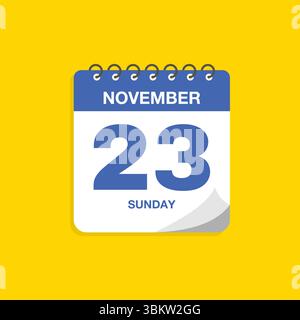 Calendario giornaliero con data 23 novembre. Vettore icona calendario. Promemoria del calendario eventi, simbolo della data di pianificazione delle riunioni aziendali, simbolo della data dell'appuntamento. Illustrazione Vettoriale