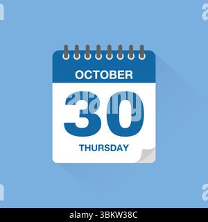 Calendario giornaliero con data ottobre 30. Vettore icona calendario. Promemoria del calendario eventi, simbolo della data di pianificazione delle riunioni aziendali, simbolo della data dell'appuntamento. Illustrazione Vettoriale