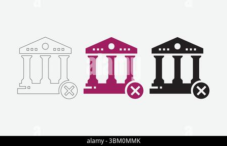 Set di tre icone di edifici bancari o governativi con Annulla simbolo in stili diversi Illustrazione Vettoriale