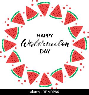 Un'illustrazione vivace e giocosa che celebra l'Happy Watermelon Day con fette di anguria e puntini festivi, perfetta per i design estivi a tema e. Illustrazione Vettoriale