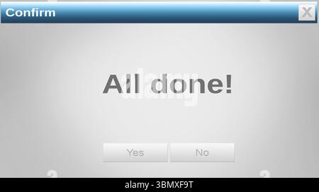 La finestra di conferma modale piatta mostra l'icona X di conferma della barra del titolo, il messaggio e i pulsanti disabilitati Foto Stock