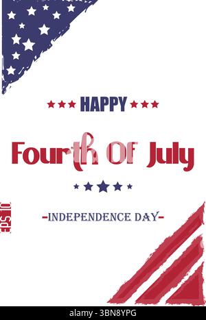Buon 4 luglio Independence Day Cursive Hard Lettering modello USA Abstract Flag Illustrazione Vettoriale