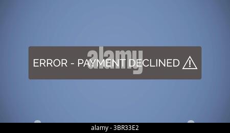 Testo pagamento rifiutato visualizzato Foto Stock