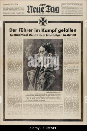 HITLERS DEATH Annunciation del quotidiano Der Neue Tag (The New Day). «Der Fűhrer cadde in battaglia, l'ammiraglio Dőnitz venne nominato successore» 30 aprile 1945. Adolf Hitler si suicidò (insieme alla sua nuova moglie Eva Braun) quando le truppe russe chiusero la Cancelleria del Reich Berlino Germania nazista 1945 Foto Stock