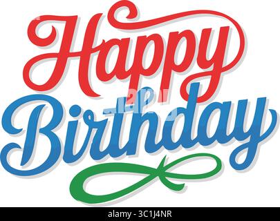 Colorato auguri di buon compleanno Vector Calligraphy Greeting Illustrazione Vettoriale