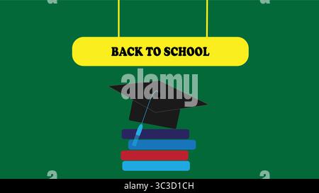 Berretto nero con graduazione appoggiato su libri colorati impilati sotto uno striscione giallo Back to School su sfondo verde Illustrazione Vettoriale
