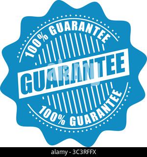 Etichetta con logo di garanzia al 100% – sigillo certificato vettoriale per la fiducia, il controllo di qualità e la soddisfazione del cliente Illustrazione Vettoriale