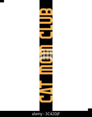 Cat Mom Club, T Shirt Print Design. T-shirt con moderna tipografia per magliette, abbigliamento e abbigliamento. Banner Illustrazione Vettoriale