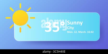Pulsante previsioni meteo. Grande icona gialla del sole con raggi a sinistra, pannello blu gradiente che mostra la temperatura 35, le condizioni di sole, l'etichetta della città, il giorno della settimana, il giorno della settimana, il giorno Illustrazione Vettoriale