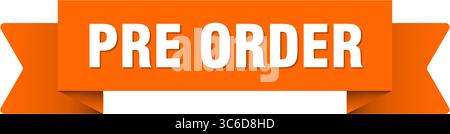 pre-ordina il nastro. pre-ordina nastro isolato su sfondo trasparente Illustrazione Vettoriale