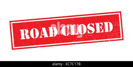 Etichetta del timbro rosso della strada chiusa. Timbro con la strada di testo chiusa all'interno, illustrazione vettoriale Illustrazione Vettoriale